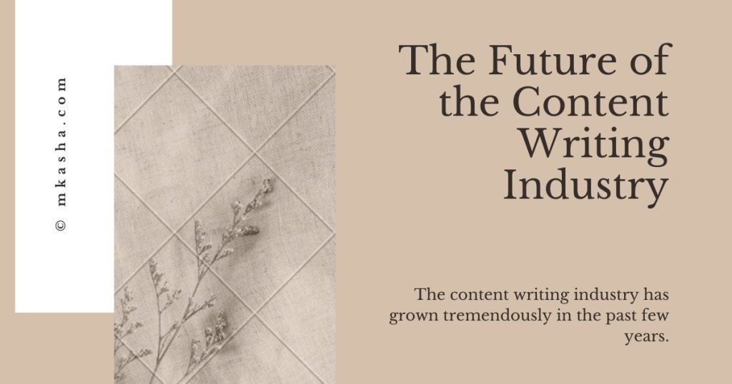 the future of content writing industry